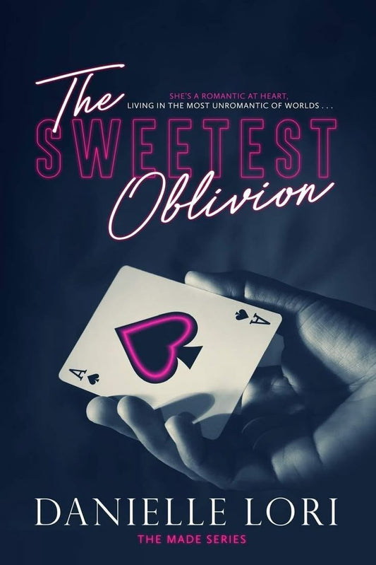 The Sweetest Oblivion (Made #1) | Danielle Lori | Paperback | [PRE-ORDER NOW]