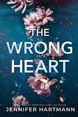 The Wrong Heart, Jennifer Hartmann | Paperback