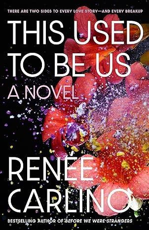 This Used to Be Us | Renee Carlino | Paperback