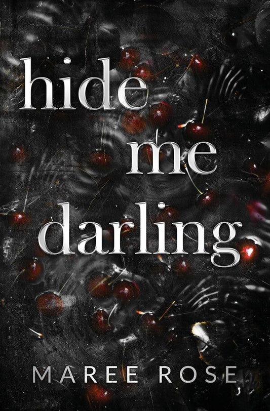 Hide Me Darling, Maree Rose