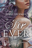 For Ever (Willowhaven Romance, 1), Jenny Hickman